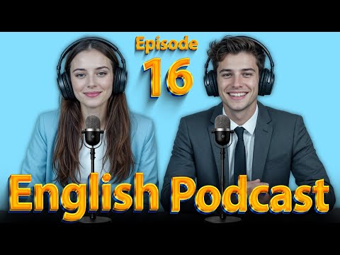 Talking About Family and Relatives | Learn English quickly with podcast | Episode 16