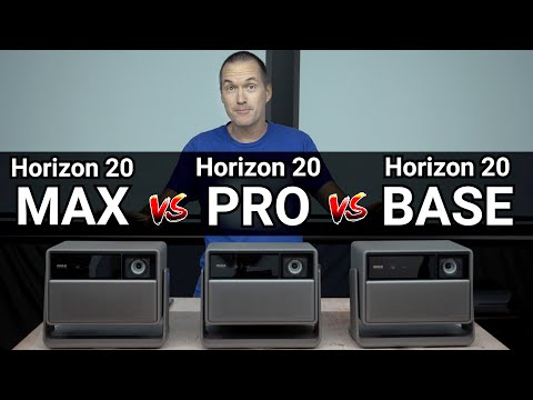 XGIMI Horizon 20 Series - Max vs Pro vs Base - Which is best?