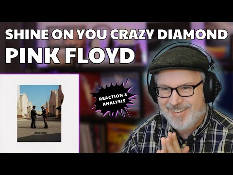 Classical Composer Reacts to Shine On You Crazy Diamond (Pink Floyd) | The Daily Doug (Episode 284)