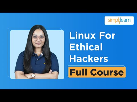 Linux For Ethical Hacking Full Course 2026 | Ethical Hacking Tutorial For Beginners | Simplilearn