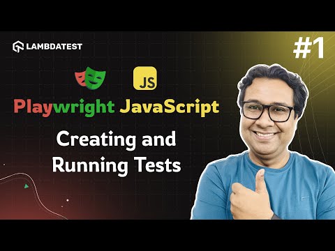 How to Create and Run Your First Test | Playwright JavaScript Tutorial | Part 1