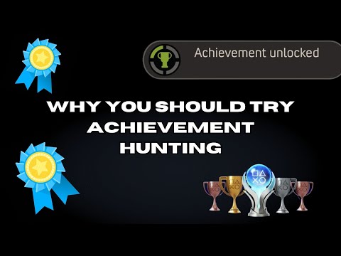 Achievement Hunting and Why You Should Try It