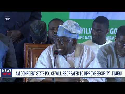 I’m confident state police will be created to improve security - Tinubu
