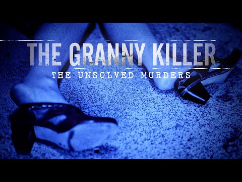 The Granny Killer Sick Calling Card: Unsolved Murders Revealed