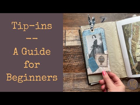 Junk Journal Tip-Ins: A Complete Guide for Beginners