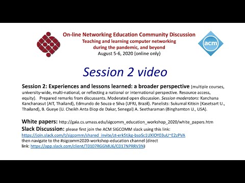 Session 2. ACM SIGCOMM 2020 Networking Education Workshop and Community Discussion