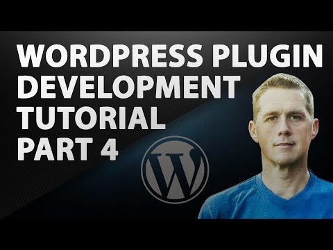 WordPress Plugin Development Part 4 | How to WordPress Tutorial