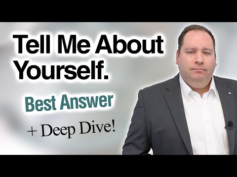 Tell Me About Yourself: BEST ANSWER + Why It Works | Interview Strategy DEEP DIVE
