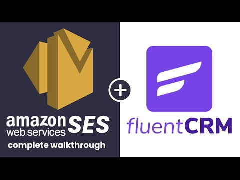 Complete Amazon SES Setup and Walkthrough for FluentCRM (and Wordpress)