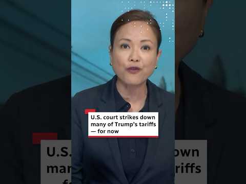 U.S. court strikes down many of Trump’s tariffs — for now