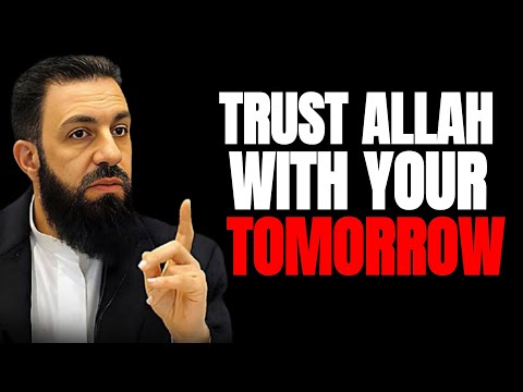 STOP OVERTHINKING! Trust Allah with Your Future and Watch Your Life Change | Belal Assad