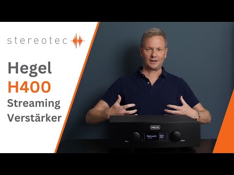 Hegel H400 | Wenn Klangperfektion auf Streaming-Vielfalt trifft