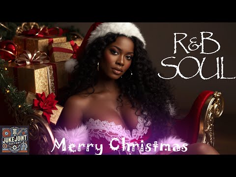 R&B Soul Christmas 🎄 | Happy Holidays, Love & Smooth Holiday Grooves