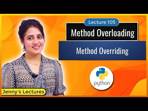 Method Overloading and Method Overriding| Python Tutorials for Beginners #lec105
