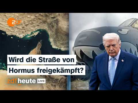 USA wollen Irans Hormus-Blockade militärisch lösen - Warum das kompliziert ist | ZDFheute live
