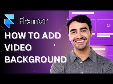 How to Add a Video Background in Framer | Easy 2025 Guide