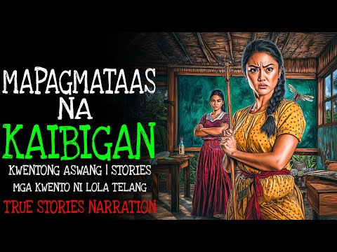 MAPAGMATAAS NA KAIBIGAN | Kulam True Story