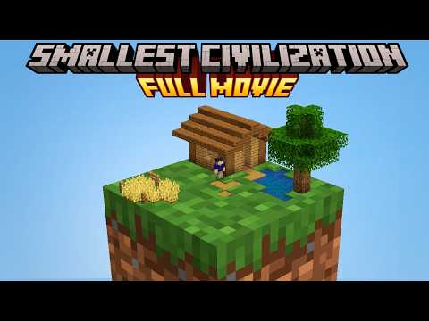 Minecraft's Smallest Civilization: THE MOVIE
