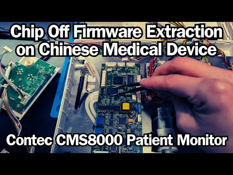 Chip Off Firmware Extraction on Chinese Medical Device - Contec CMS8000 Patient Monitor