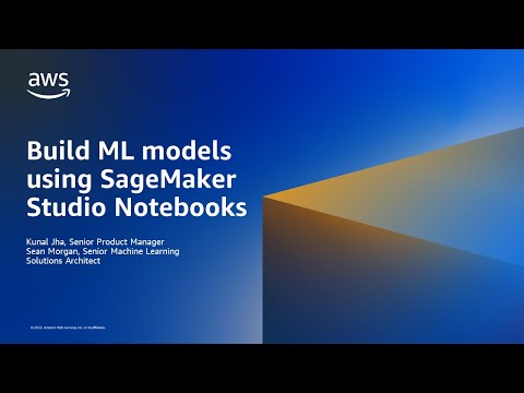 Build ML models using SageMaker Studio Notebooks - AWS Virtual Workshop