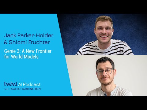 Genie 3: A New Frontier for World Models [Jack Parker-Holder and Shlomi Fruchter] - 743