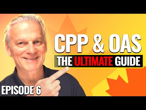 CPP & OAS Decisions That Will CHANGE Your Financial Future