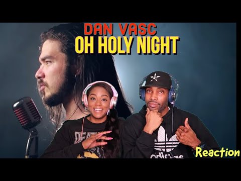 First Time Hearing Dan Vasc - Metal musicians perform βO Holy Nightβ Reaction | Asia and BJ