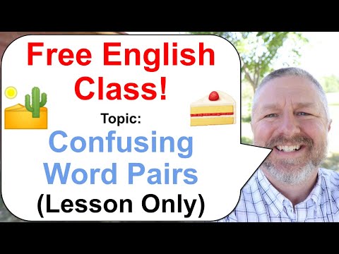 Let's Learn English! Topic: Confusing Word Pairs 🍰🏜️ (Lesson Only)