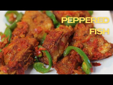 How to Make Peppered Fish
