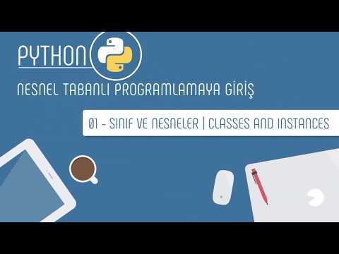 01 Python OOP Nesnel Tabanlı Programlama: Sınıf ve Nesne Yapıları | Object Oriented Programming