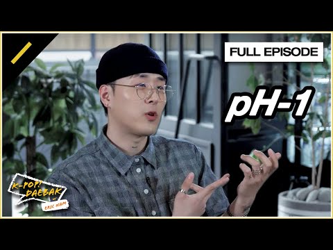 pH-1 Catches Up With Eric Nam | Ep. #15 (FULL EPISODE)