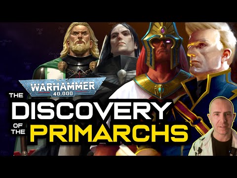 How EVERY PRIMARCH WAS DISCOVERED by the EMPEROR | Warhammer 40,000 Lore