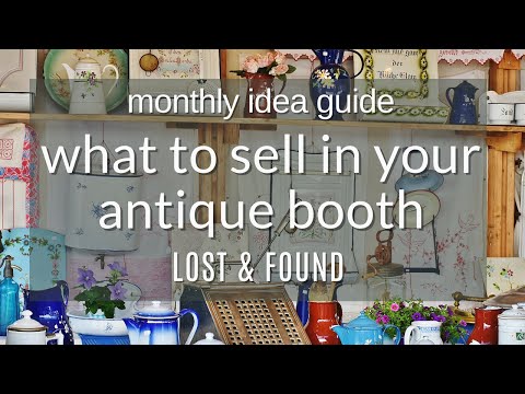 What to Sell EVERY Month in your Antique Booth | FREE Download Inventory Idea Guide | Booth Tips