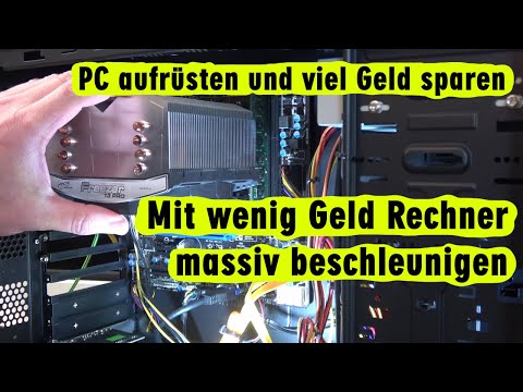 Keinen neuen PC kaufen - PC aufrüsten viel Geld sparen und schneller machen - was beachten
