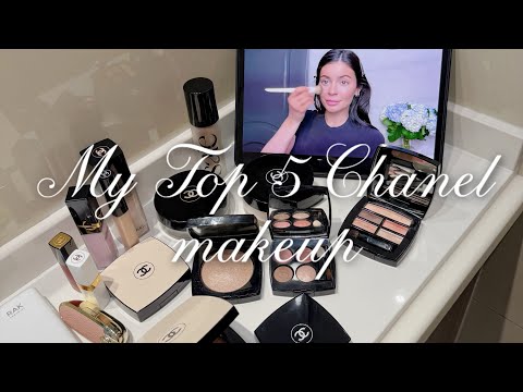 Top 5 CHANEL Makeup Favorites | Must-Have Luxury Beauty Products