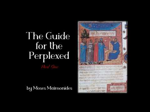 THE GUIDE FOR THE PERPLEXED (Book 1) by Moses Maimonides ~ Full Audiobook ~