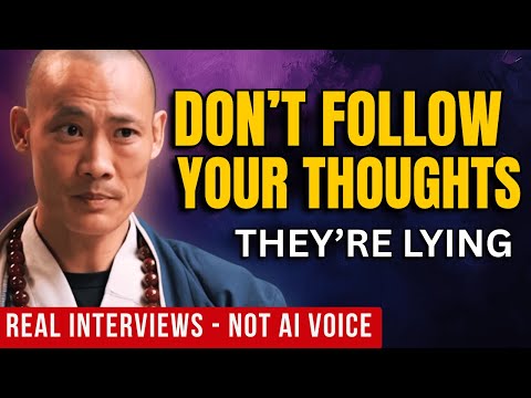 Don’t Follow Your Thoughts — They’re Lying to You (REAL, Not AI) | Master Shi Heng Yi