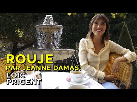 ROUJE: UNE JOURNÉE AVEC JEANNE DAMAS! Par Loic Prigent