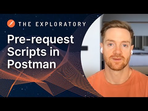 Master Postman Pre-request Scripts in Under 30 Minutes