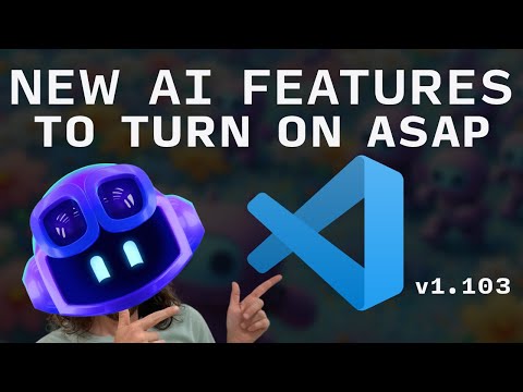 Turn ON these new VS Code AI features NOW! (v1.103)