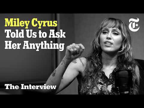 Miley Cyrus on Fame, Rage and How Therapy Saved Her Life | The Interview
