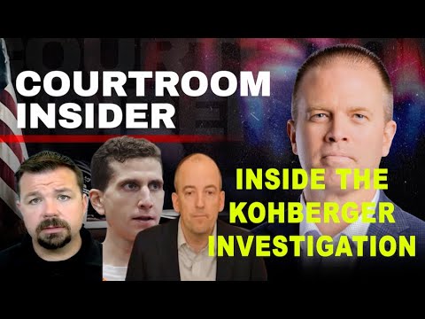 COURTROOM INSIDER | Inside the Bryan Kohberger investigation with new details revealed