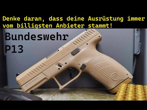 Bundeswehr P13 Pistole - Kommentar vom Waffensachverständigen und Reservist