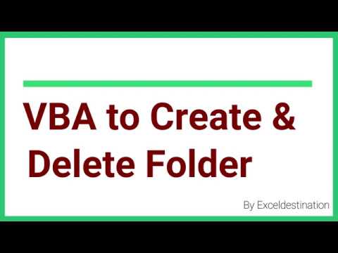 VBA to Create Folder and Delete Folder - Advanced Excel VBA Tutorial