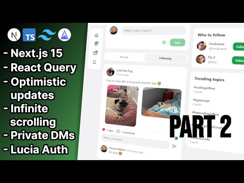 Build A Full-Stack Social Media App With Next.js 15 - Part 2/2