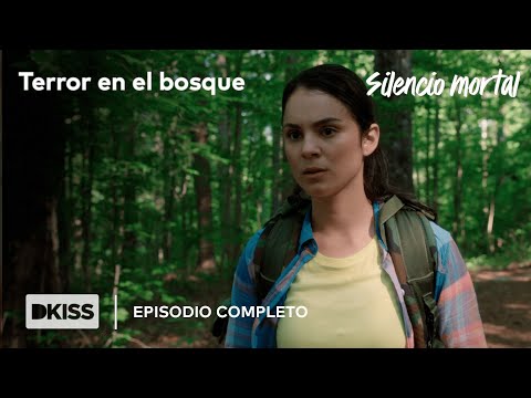 Terror en el bosque | Silencio mortal CAPÍTULO COMPLETO