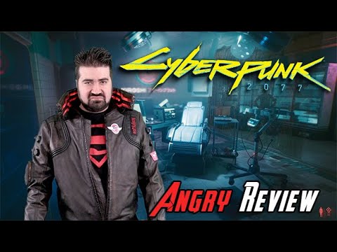 Cyberpunk 2077 Angry Review