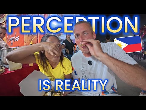 Perception Is Reality: How the Philippines Opened My Eyes