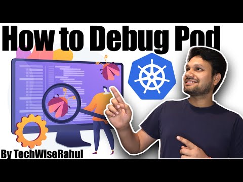 Kubernetes pod debugging crashloopbackoff imagepullbackoff pending & error | Real time debugging