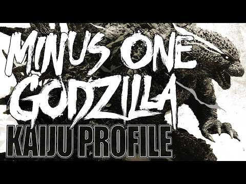 Godzilla (Godzilla Minus One) ｜ KAIJU PROFILE 【wikizilla.org】